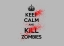 Design Keep Calm And Kill Zombies