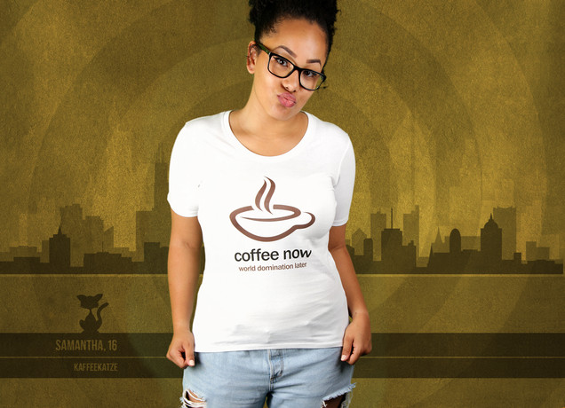 Damen T-Shirt Coffee Now, World Domination Later