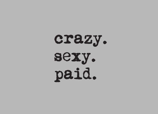 T-Shirt Crazy Sexy Paid
