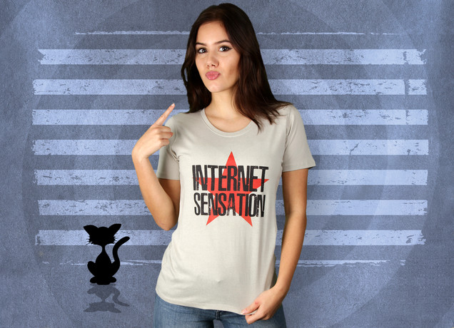 Damen T-Shirt Internet Sensation