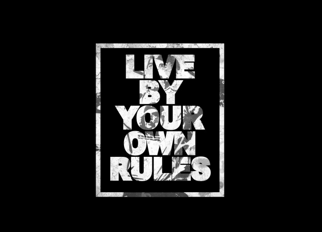 Design Live By Your Own Rules