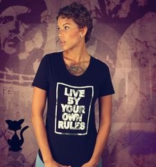 Damen T-Shirt Live By Your Own Rules