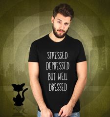 Herren T-Shirt Stressed Depressed But Well Dressed