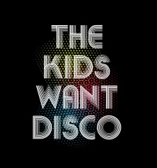 T-Shirt The Kids Want Disco