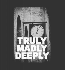 T-Shirt Truly Madly Deeply