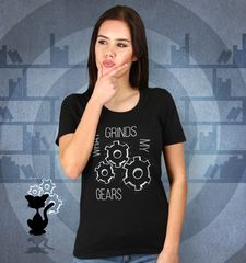 Damen T-Shirt What Grinds My Gears