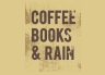 T-Shirt Coffee, Books & Rain