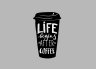 T-Shirt Life Begins After Coffee