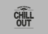 T-Shirt Chill Out & Grow Your Mo