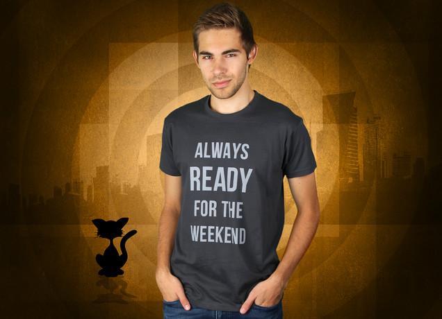 Herren T-Shirt Always Ready For The Weekend