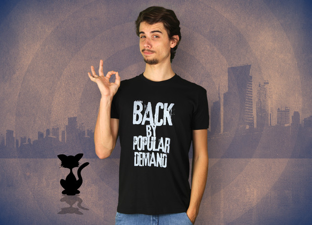 Herren T-Shirt Back By Popular Demand