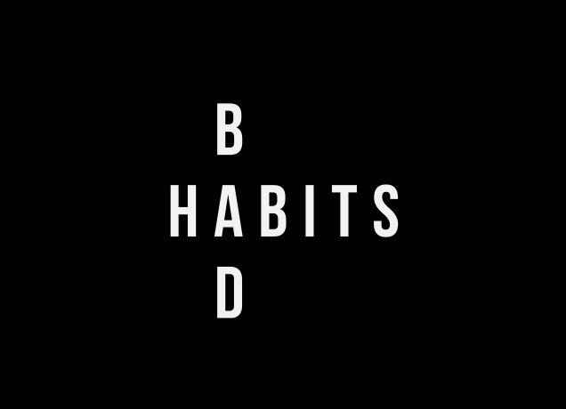 Design Bad Habits