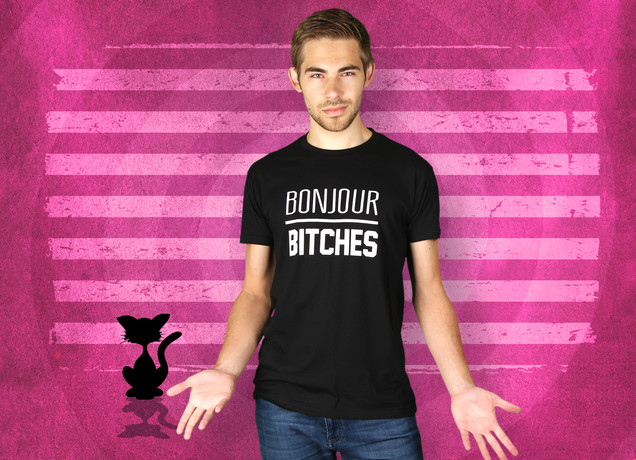 Bonjour Bitches T-Shirt