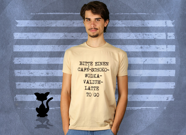 Cafe-Schoko-Wodka-Valium-Latte To Go T-Shirt