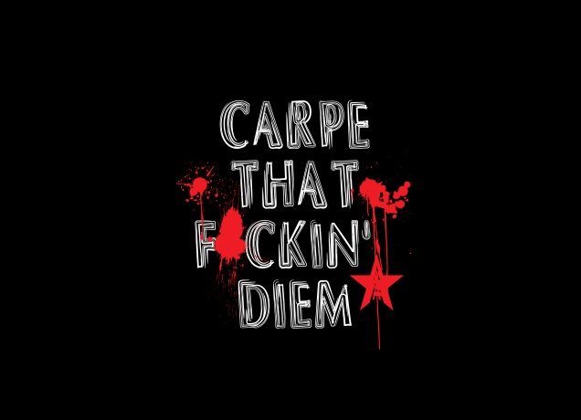 T-Shirt Carpe That F*ckin' Diem