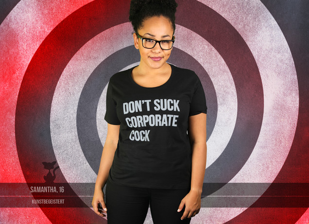 Damen T-Shirt Don't Suck Corporate Cock