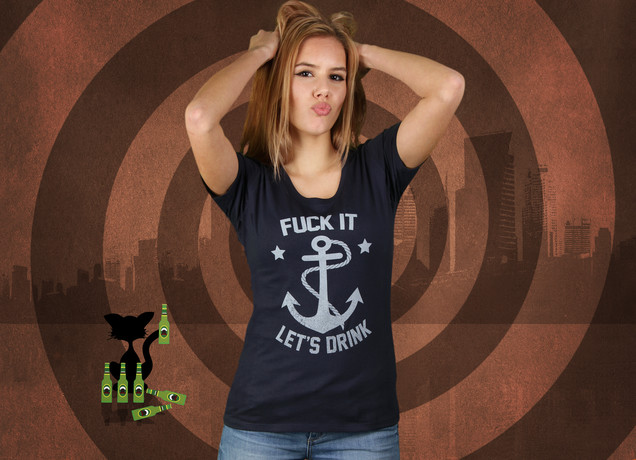 Damen T-Shirt F**ck It Let's Drink