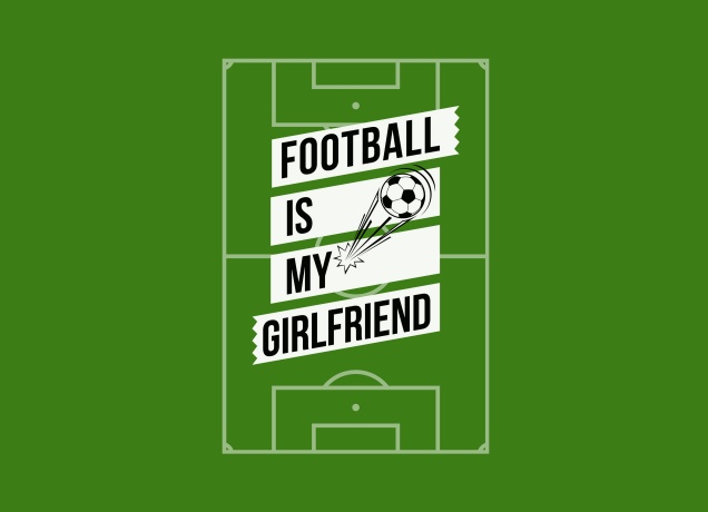 T-Shirt Football Is My Girlfriend