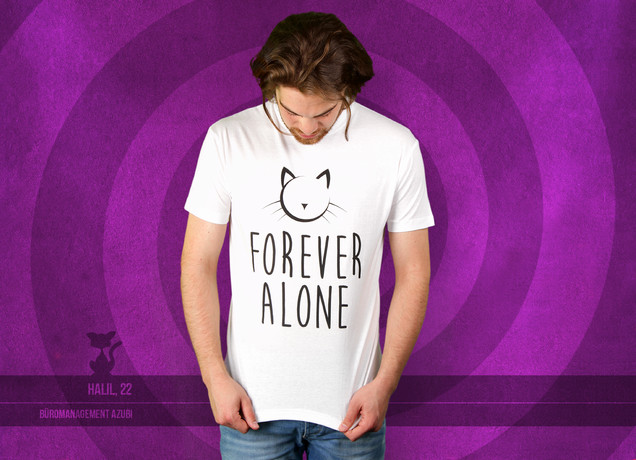 Forever Alone T-Shirt