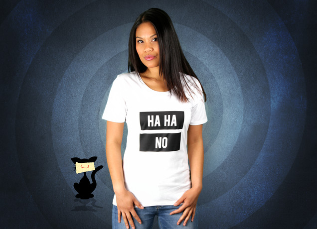 Damen T-Shirt Ha Ha No