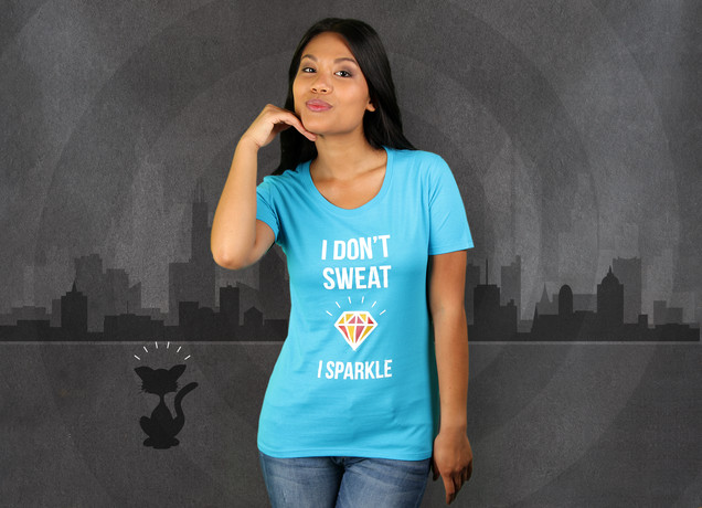 Damen T-Shirt I Don't Sweat, I Sparkle