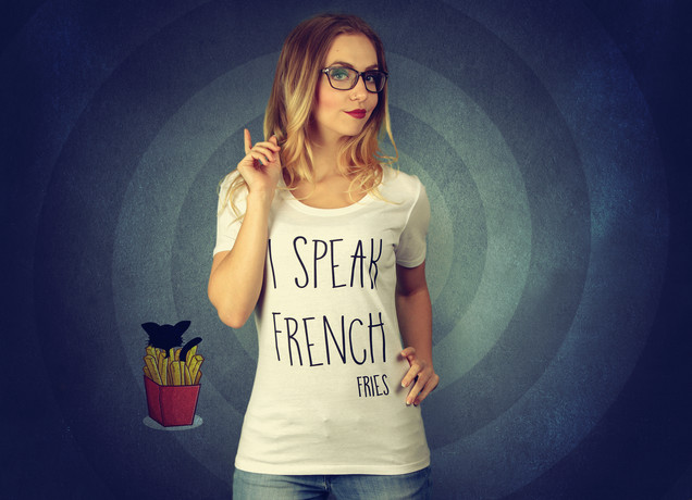 Damen T-Shirt I Speak French (Fries)