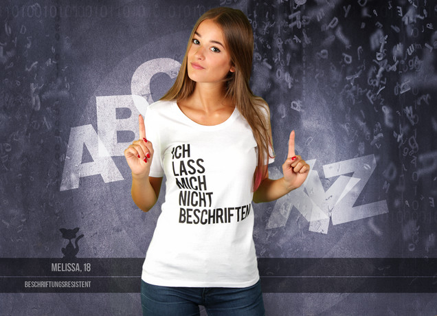 Damen T-Shirt Ich Lass Mich Nicht Beschriften