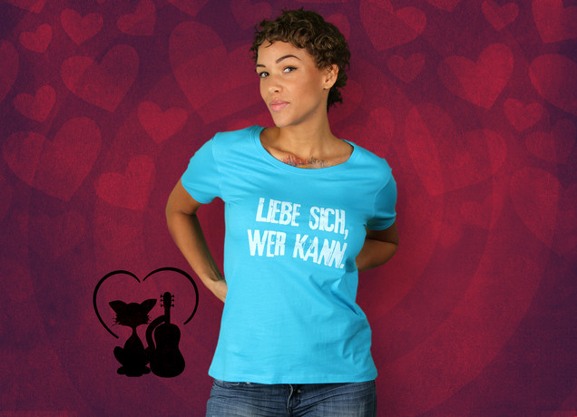 Damen T-Shirt Liebe sich, wer kann.