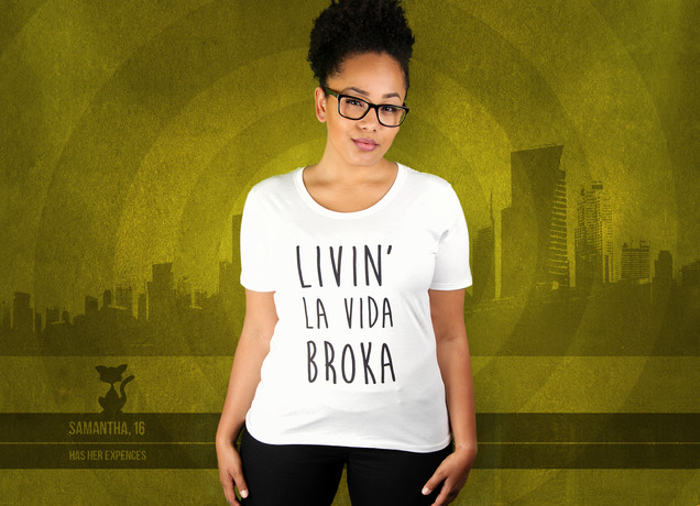 Damen T-Shirt Livin' La Vida Broka