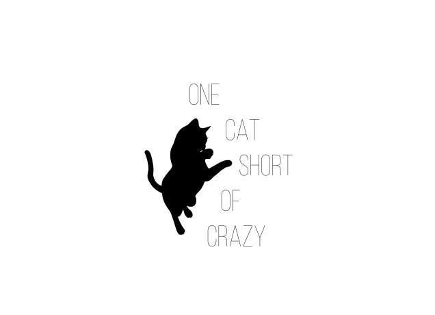 T-Shirt One Cat Short Of Crazy
