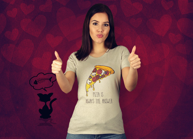 Damen T-Shirt Pizza Is Always The Answer