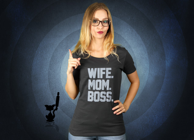 T-Shirt Respect The Authority - Wife, Mom & Boss