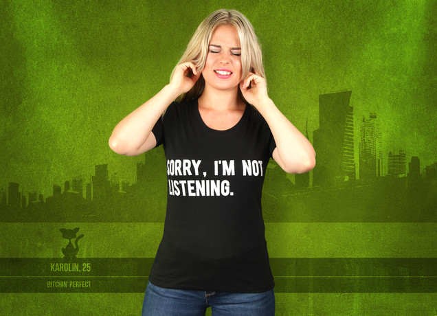 Damen T-Shirt Sorry, I'm Not Listening