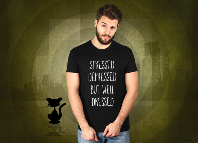 Stressed Depressed But Well Dressed T-Shirt