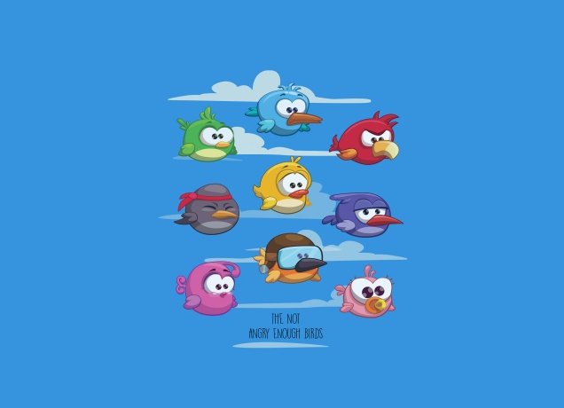 T-Shirt The Not Angry Enough Birds