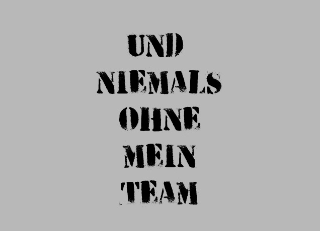 Design Und Niemals Ohne Mein Team