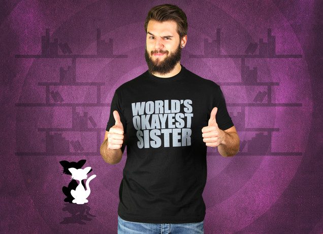 Herren T-Shirt World's Okayest Sister