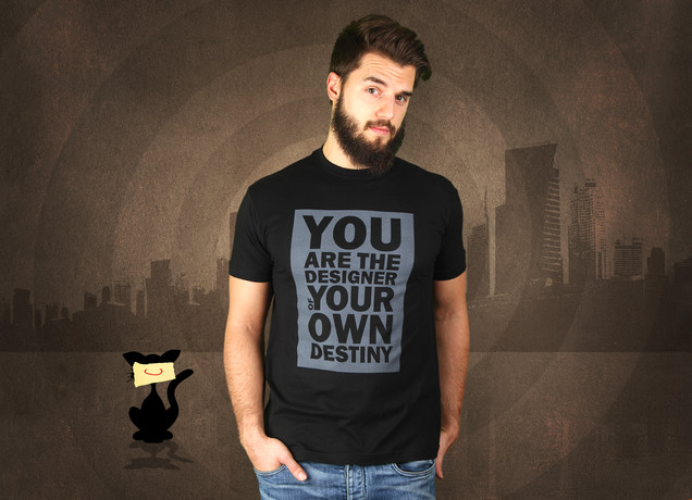 Herren T-Shirt You Are The Designer Of Your Own Destiny